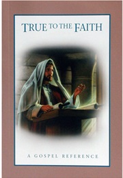 True to the Faith (LDS Church)
