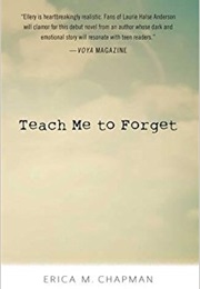 Teach Me to Forget (Erica M. Chapman)
