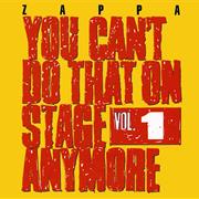 You Can&#39;t Do That on Stage Anymore, Vol. 1