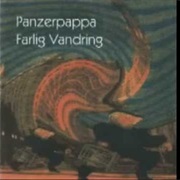 Panzerpappa - Farlig Vandring