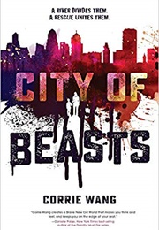 City of Beasts (Corrie Wang)