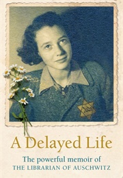 A Delayed Life (Dita Kraus)