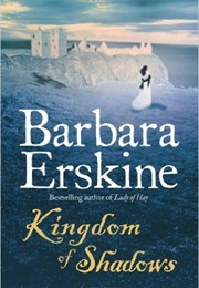 Kingdom of Shadows (Barbara Erskine)