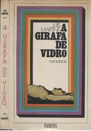 A Girafa De Vidro - Luis Martins (1972)