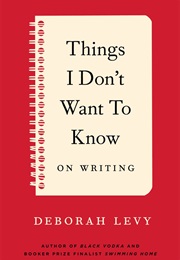 Things I Don't Want to Know (Levy)