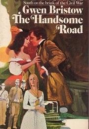 The Handsome Road (Gwen Bristow)