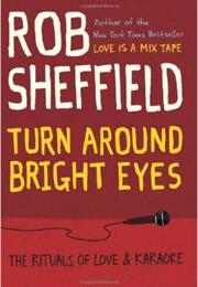 Turn Around Bright Eyes