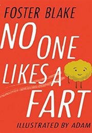 No One Likes a Fart (Zoe Foster Blake)