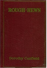 Rough-Hewn (Dorothy Canfield Fisher)