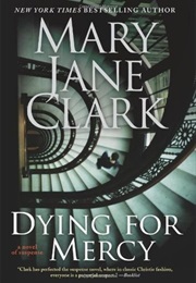 Dying for Mercy (Mary Jane Clark)