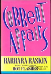 Current Affairs (Barbara Raskin)
