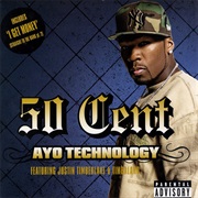 Ayo Technology - 50 Cent Ft. Justin Timberlake