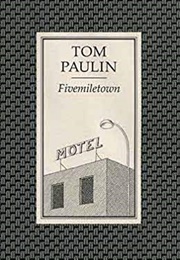 Fivemiletown (Tom Paulin:)