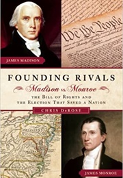 Founding Rivals (Chris Derose)