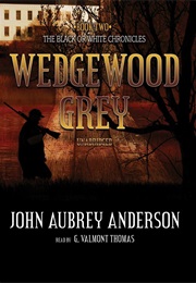 Wedgewood Grey (John Aubrey Anderson)