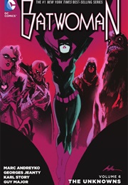 Batwoman Vol. 6: The Unknowns (Marc Andreyko)