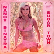 Sugar Town - Nancy Sinatra