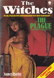The Witches – 8. the Plague (James Darke)