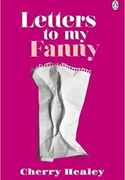 Letters to My Fanny (Cherry Healey)