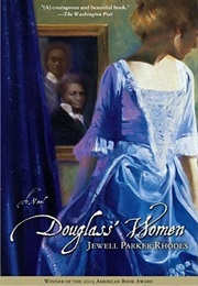 Douglass&#39; Women (Jewell Parker Rhodes)
