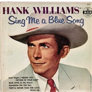 Hank Williams - Sing Me a Blue Song