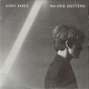 No One Driving - John Foxx