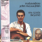 Mahavishnu John McLaughlin My Goal's Beyond (1971)