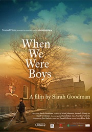 When We Were Boys (2009)