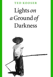Lights on a Ground of Darkness (Ted Kooser)