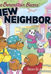 Berenstain Bears' New Neighbors (Stan and Jan Berenstain)