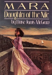 Mara, Daughter of the Nile (Eloise Jarvis McGraw)
