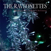 The Raveonettes — Wishing You a Rave Christmas