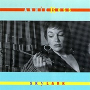 Annie Ross - Skylark