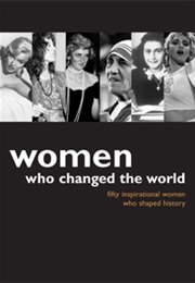 Women Who Changed the World (Compilation)