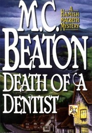 Death of a Dentist (M. C. Beaton)