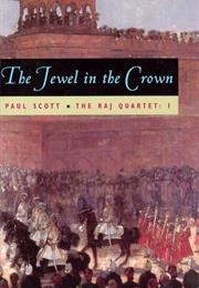 The Jewel in the Crown (The Raj Quartet, #1) (Paul Scott)