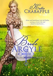 Bride of Argyle (Mail Order Ministers, #3) (Katie Crabapple)