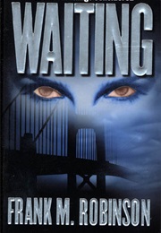 Waiting (Frank M Robinson)