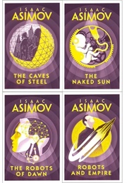 The Robot Novels (Isaac Asimov)