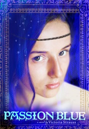 Passion Blue (Victoria Strauss)
