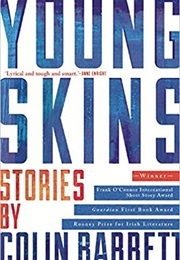 Young Skins (Colin Barrett)