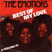 The Emotions - Best of My Love
