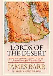 Lords of the Desert (James Barr)