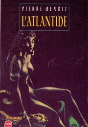 L'atlantide (Pierre Benoît)
