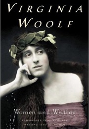 Women and Writing (Virginia Woolf)