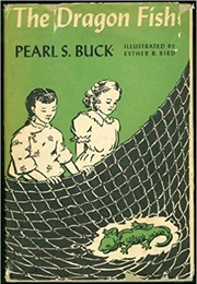 The Dragonfish (Pearl S. Buck)