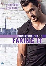 Faking It (Christine D'Abo)