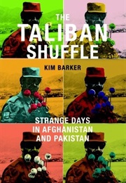 The Taliban Shuffle (Kim Barber)