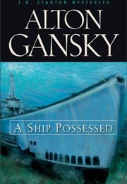 A Ship Possessed (Alton Gansky)