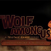 The Wolf Among Us - Episode 2: Smoke & Mirrors